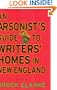 An Arsonist's Guide to Writers' Homes in New England: A Novel