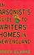 An Arsonist's Guide to Writers' Homes in New England