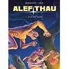 Alef-Thau, Tome 1 : L'enfant-tronc