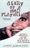 Diary of a Mad Playwright: Perilous Adventures on the Road with Mary Martin and Carol Channing (Applause Books)