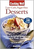 Cooking Well Low Carb Sugar Free Desserts Over 100 Recipes for Healthy Living Diabetes and Weight Management