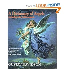 Dictionary of Angels: Including the Fallen Angels