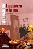 Analisis de la Guerra y la Paz: Leon Tolstoi (Centro Literario)