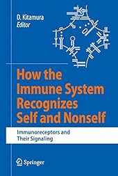 How the Immune System Recognizes Self and Nonself: Immunoreceptors and Their Signaling-Wow! eBook