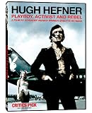 Hugh Hefner: Playboy, Activist and Rebel