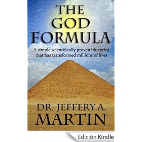The God Formula: A simple scientifically proven blueprint that has transformed millions of lives (The Path of Freedom Series)