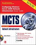 MCTS Configuring Windows Server 2008 Network Infrastructure Study Guide (Exam 70-642): Exam 70-642