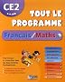 Tout le programme Fran�ais/Maths CE2 : 8-9 Ans