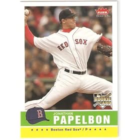 2006 Fleer Tradition # 153 Jonathan Papelbon (RC) - Boston Red Sox - Rookie Baseball Card - Mint Condition - Shipped in Protective Display Case!