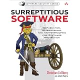 Surreptitious Software: Obfuscation, Watermarking, and Tamperproofing for Software Protection (Paperback) newly tagged 