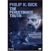 Philip K. Dick - The Penultimate Truth