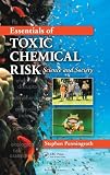 Essentials of Toxic Chemical Risk: Science and Society