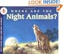 Where Are the Night Animals? (Let's-Read-and-Find-Out Science 1)