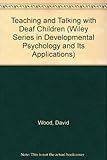 Teaching and talking with deaf children