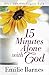 15 Minutes Alone with God