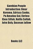 Gambian People Introduction: Omar Koroma, Edrissa Sonko, Pa Amadou Gai, Ebrima Ebou Sillah, Halifa Sallah, John Daly, Ousman Jallow