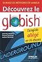 D�couvrez le Globish : L'anglais all�g� en 26 �tapes