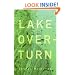 Lake Overturn: A Novel