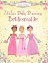 Sticker Dolly Dressing Bridesmaids