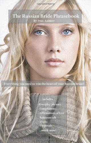 The Russian Bride Phrasebook (Russian Edition)
