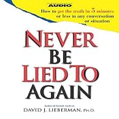 Never Be Lied to Again | [David J. Lieberman]