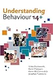 Understanding behaviour 14+