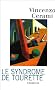Le Syndrome de Tourette : Histoires sans histoire