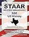 STAAR Success Strategies EOC U.S. History Study Guide: STAAR Test Review for the State of Texas Assessments of Academic Readiness
