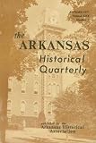 The Arkansas Historical Quarterly: Autumn 1971 (Volume XXX, Number 3)