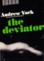 The deviator
