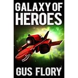 Galaxy of Heroes ~ Gus Flory