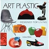 art plastic designed for living