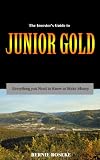 The Investor’s Guide to Junior Gold