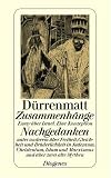 Zusammenh&auml;nge / Nachgedanken: Essay &uuml;ber Israel - Eine Konzeption / Unter anderem &uuml;ber Freiheit, Gleichheit und Br&uuml;derlichkeit in Judentum, Christentum, Islam und Marxismus und &uuml;ber zwei alte Mythen - Friedrich D&uuml;rrenmatt