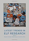 Latest trends in ELF research