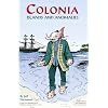 Colonia: Islands and Anomolies