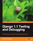 Django 1.1 Testing and Debugging