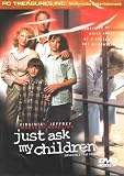 Just Ask My Children