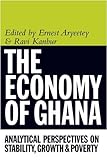 The economy of Ghana : analytical perspectives on stability, growth & poverty