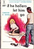 If He Hollers Let Him Go