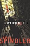 Watch Me Die