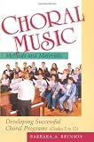 Choral Music Methods and Materials: Developing Successful Choral Programs