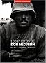 100 Photos de Don Mccullin pour la Liberte de la Presse