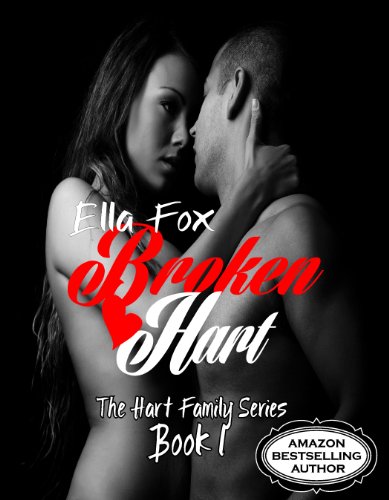 Broken Hart (The Hart Family) by Ella Fox