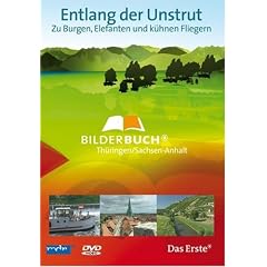 Entlang der Unstrut - Bilderbuch Th�ringen/Sachsen-Anhalt