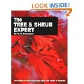 The Tree & Shrub Expert: The world's best-selling book on trees and shrubs (Expert books)