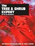 The Tree & Shrub Expert: The world's best-selling book on trees and shrubs (Expert books)