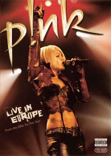 Pink - Live in Europe (Explicit)