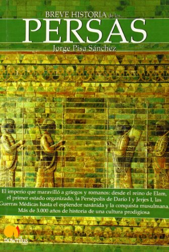 Breve historia de los persas (Spanish Edition)