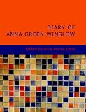 Diary of Anna Green Winslow
